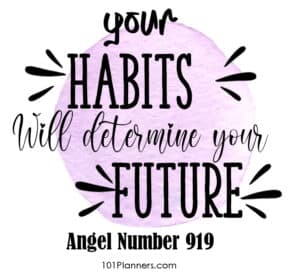 Your habits will determine your future