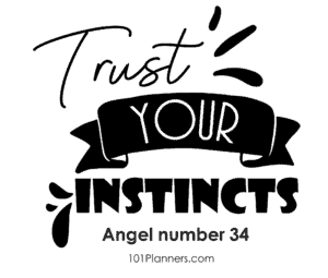 34 angel number - trust your instincts