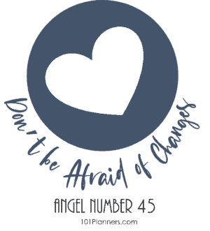 45 angel number - changes
