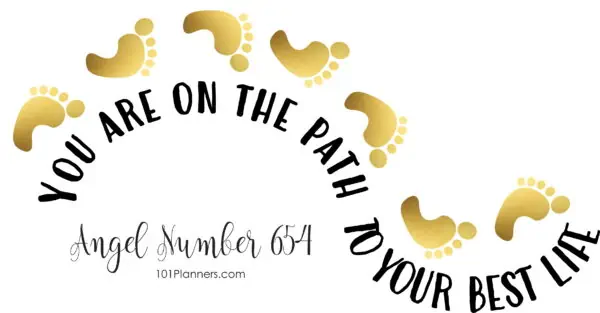 654 angel number - path to your best life