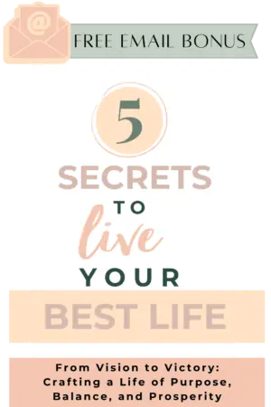 5 secrets to live your best life